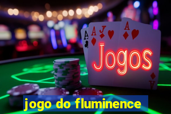 jogo do fluminence